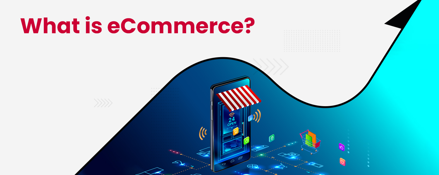 What is eCommerce