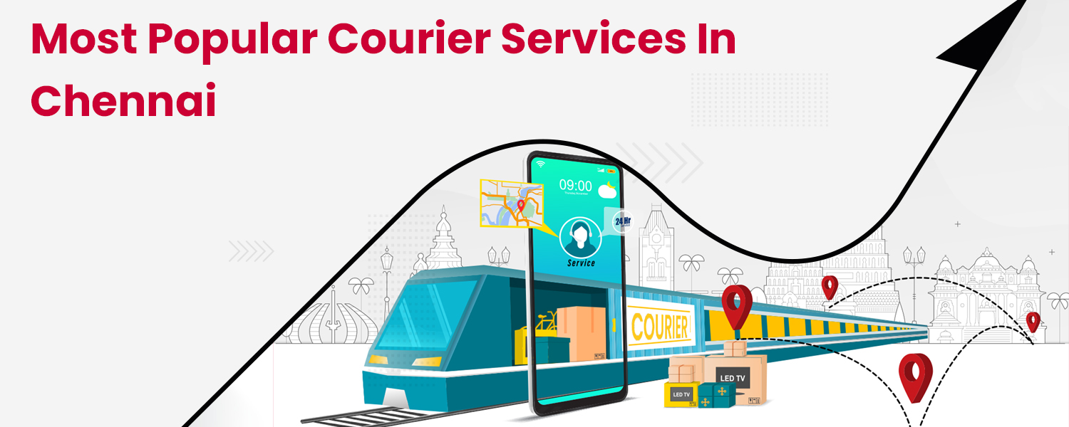 Most-Popular-Courier-Services-in-Chennai