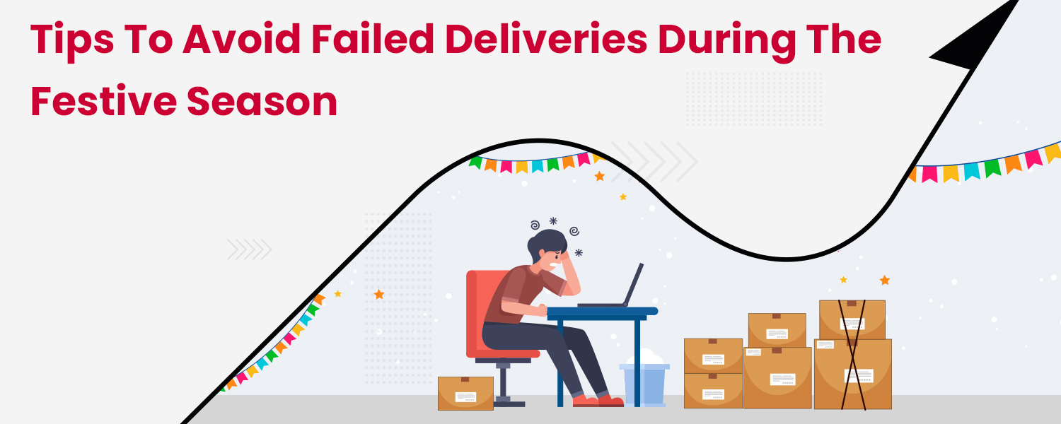 Tips-to-Avoid-Failed-Deliveries-during-the-Festive-Season