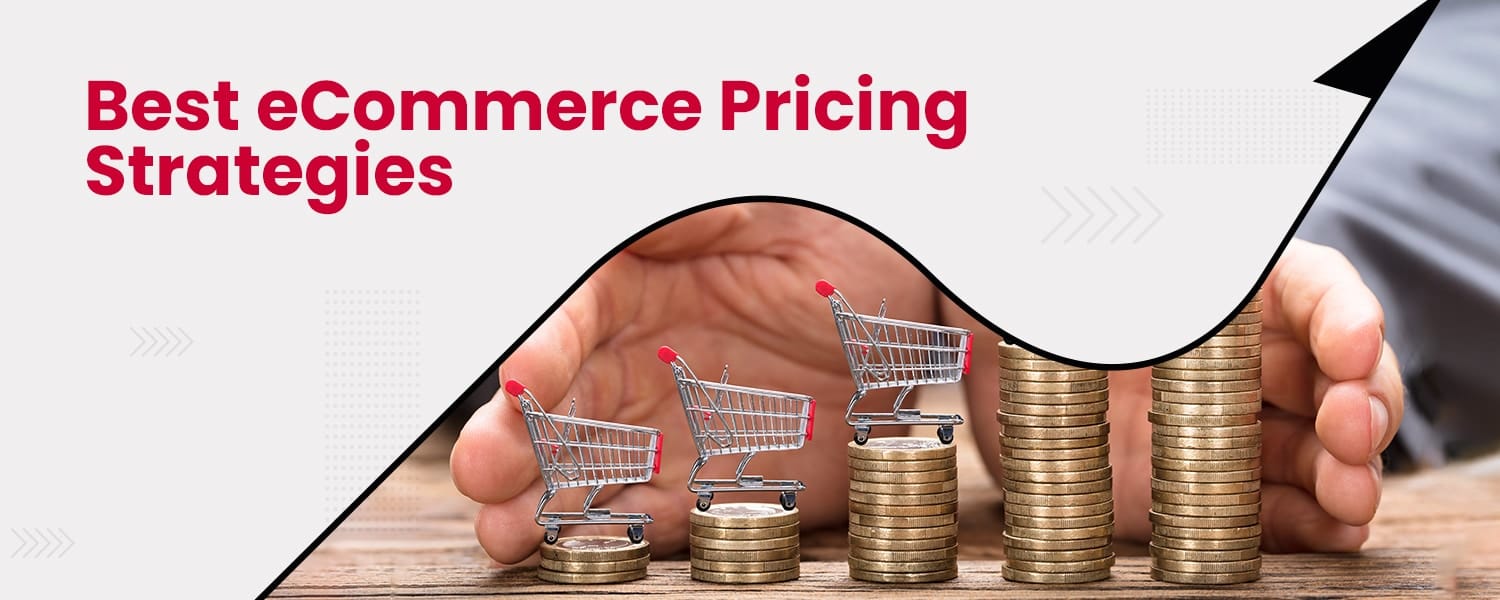 Best eCommerce Pricing Strategies