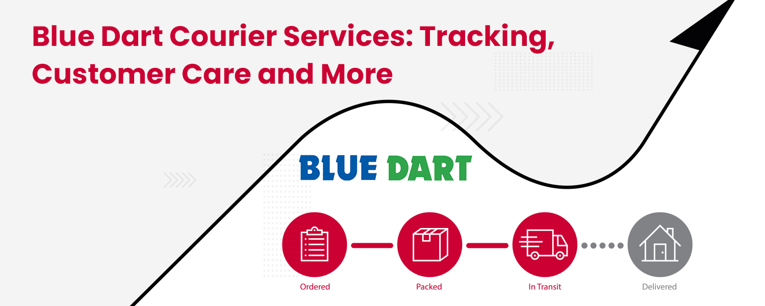 Blue Dart Courier Services Tracking Customer Care and More