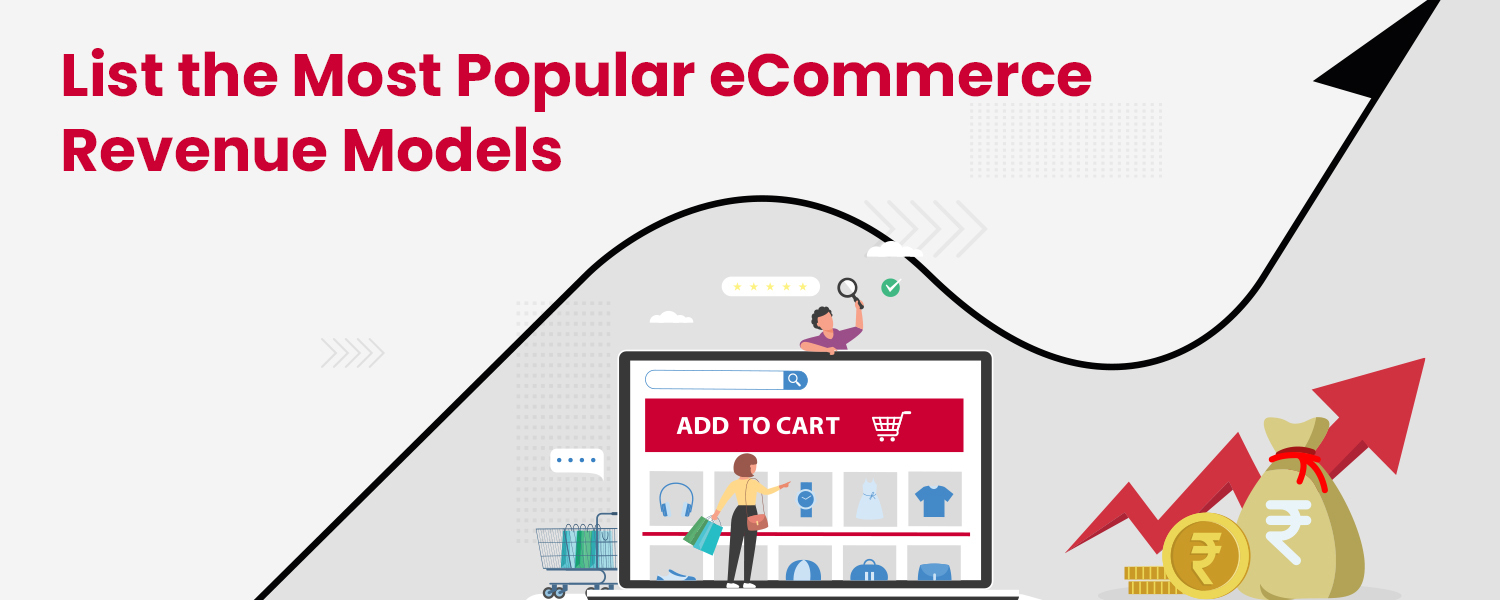 List the Most Popular eCommerce Revenue Models