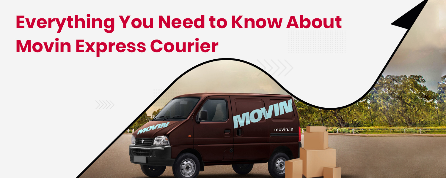 Everything You Need to Know About Movin Express Courier