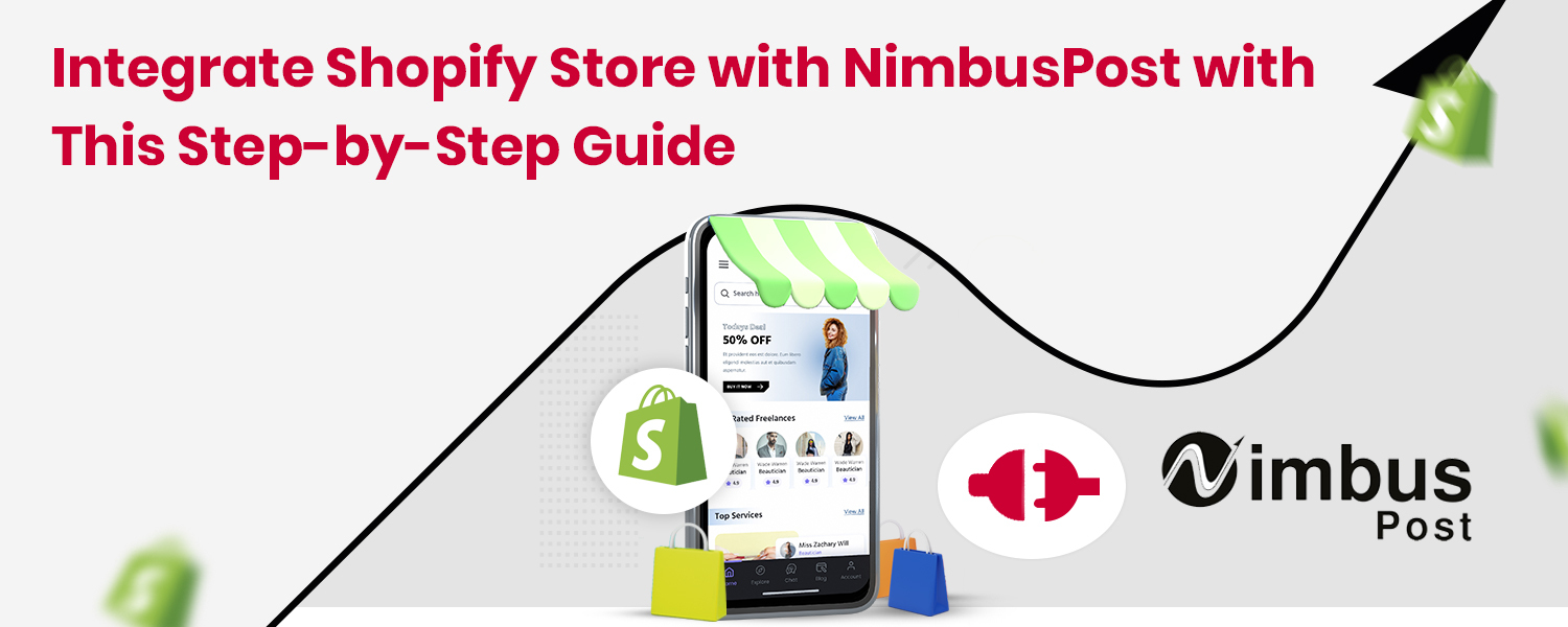 Integrate Shopify Store with NimbusPost with This Step-by-Step Guide