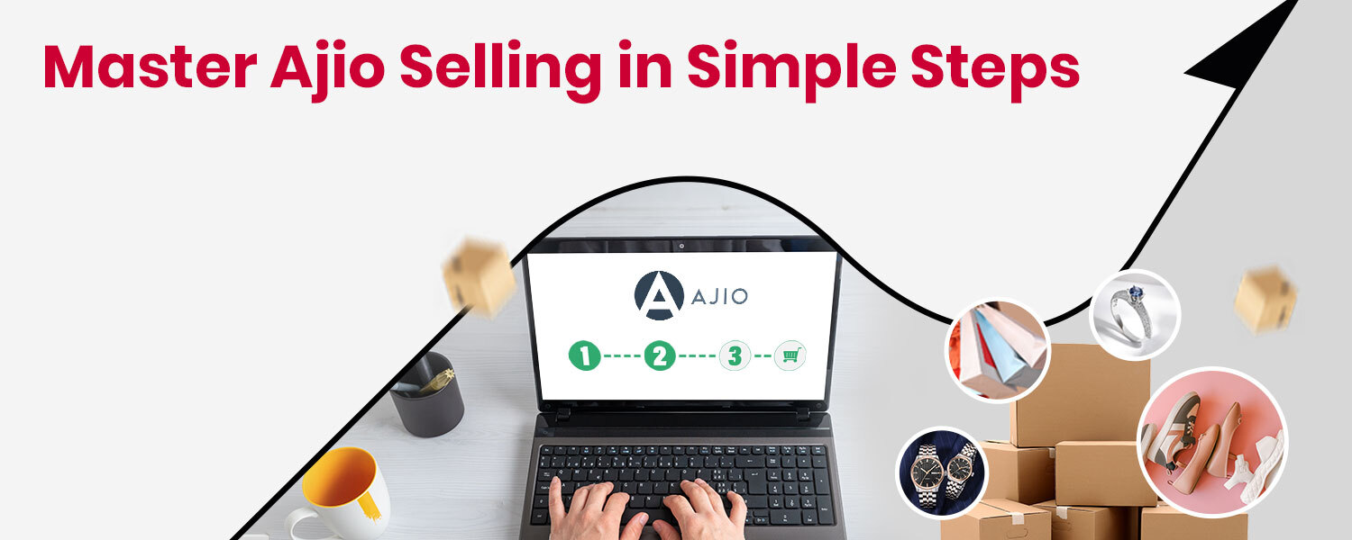 Master Ajio Selling in Simple Steps